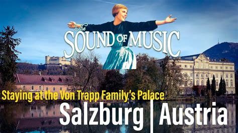 Sound Of Music Filming Locations Salzburg Austria Schloss