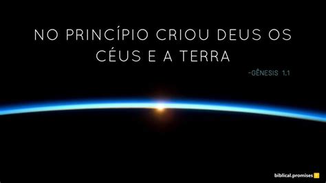 No princípio criou Deus os céus e a terra Gênesis 1 1 Promessas De