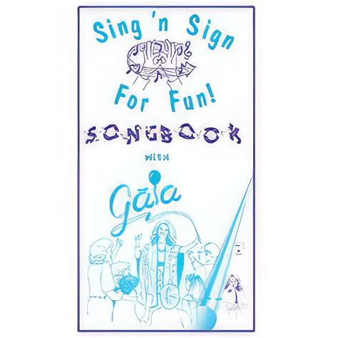 Sing n Sign For Fun- Songbook with Gaia