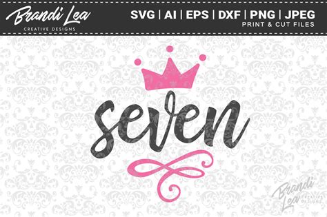 Seven Crown Svg Cut Files By Brandi Lea Designs Thehungryjpeg