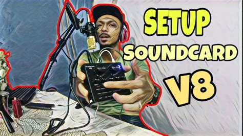 Cara Setup Dan Test Fungsi SOUNDCARD V8 Menggunakan MIC BM 800