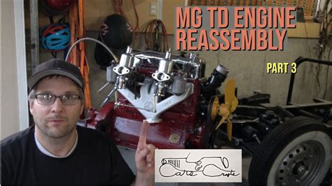 1951 MG TD Engine Reassembly Part 2 YouTube