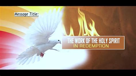 The Work Of The Holy Spirit In Redemption Apostle John Kimani