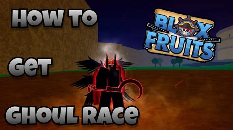 How To Get Ghoul Race In Blox Fruits Youtube