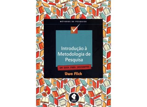 Introdu O Metodologia De Pesquisa Um Guia Para Iniciantes Flick