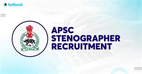 Apsc Stenographer Recruitment Stenography Test Out Admit Card