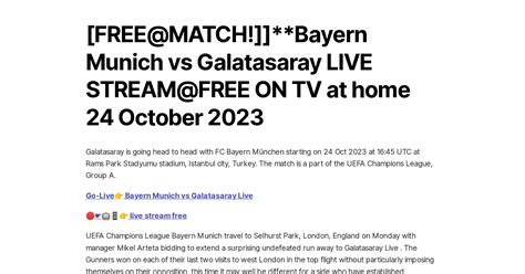 [FREE@MATCH!]]**Bayern Munich vs Galatasaray LIVE STREAM@FREE ON TV at ...