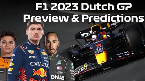 F1 2023 Dutch GP Preview And Predictions YouTube