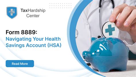 Navigating Your Health Savings Account (HSA) with Form 8889