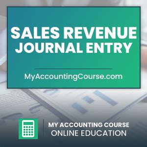 Sales Revenue Journal Entry Bookkeeping Example Explained