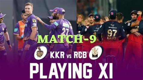 Kkr Vs Rcb Playing 11 Rcb Vs Kkr Playing 11 2023 Ipl 2023 Rcb Vs