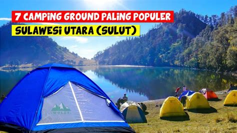 Camping Ground Paling Populer Di Sulawesi Utara Youtube