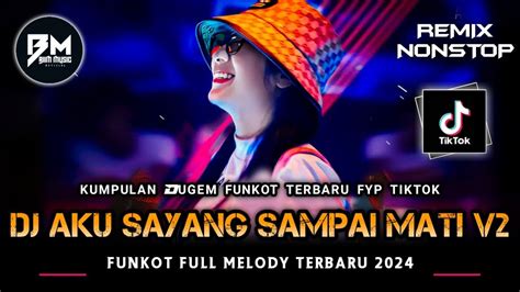 Dj Best Funkot Indo Galau‼️ Dj Aku Sayang Sampai Mati X Malam Pagi‼️