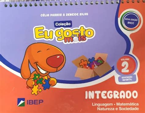 Livro Eu Gosto Mais Vol 2 Educação Infantil Integrado Bncc Frete Grátis