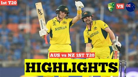 Australia Vs New Zealand 1st T20 Highlights 2024 Aus Vs Nz 2024 Ind