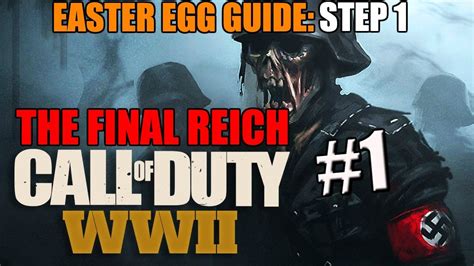 The Final Reich Easter Egg Guide Step 1 YouTube