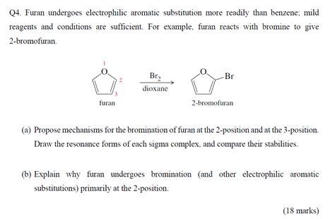 Solved Q4 Furan Undergoes Electrophilic Aromatic