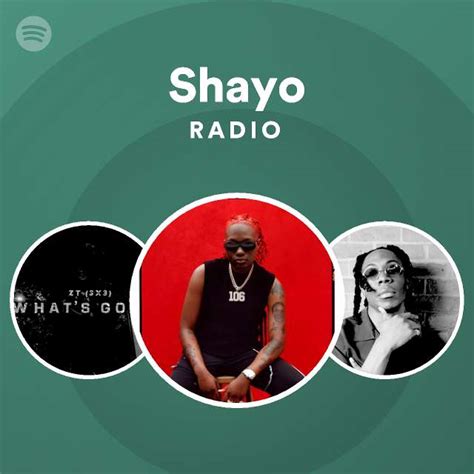 Shayo Radio Playlist By Spotify Spotify