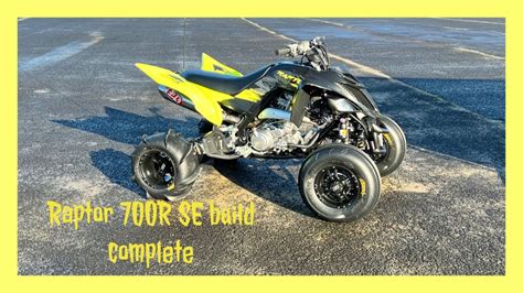 2021 Raptor 700r Se Build Complete Watch Till The End For A Quick Ride Video Youtube