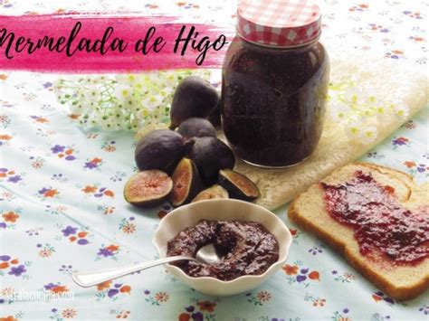 Mermelada Casera De Higo Receta Fácil