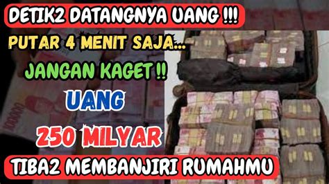 Detik Detik Terbukti Milyar Tiba Menumpuk Di Rumahmu Amalan Doa