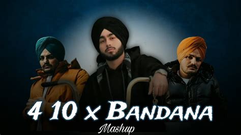 4 10 Mashup Sidhu Moose Wala X Shubh 4 10 X Bandana Mr Music2 Latest Punjabu Mashup