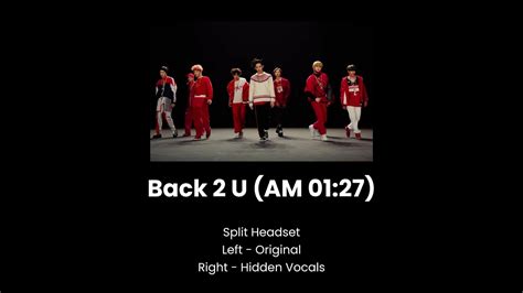 NCT 127 Back 2 U AM 01 27 Split Headset Hidden Vocals YouTube