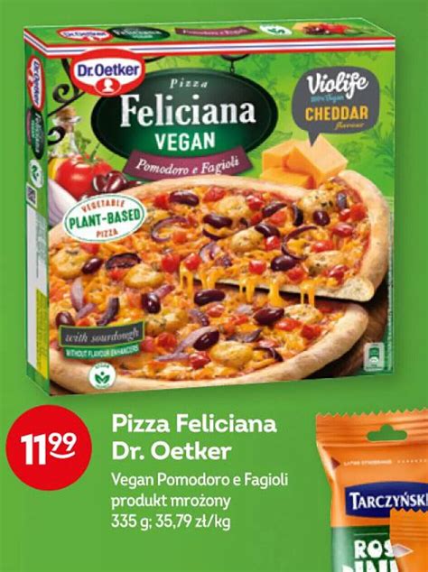 Promocja Dr Oetker Pizza Feliciana Vegan Pomidoro E Fagioli Produkt