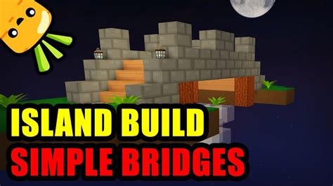 Roblox Skyblock Island Build Ideas For Bridges Beginners Guide