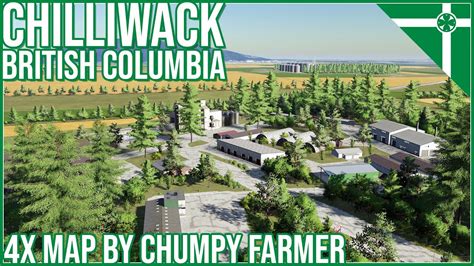 Fs22 New Map Chilliwack British Columbia 4x Pc Only Youtube