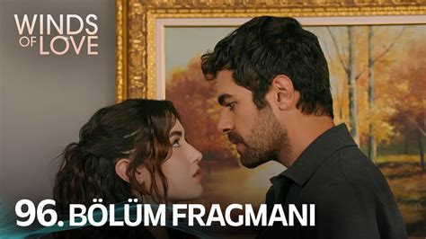 Rüzgarlı Tepe 96 Bölüm Fragmanı Winds of Love Episode 96 Promo YouTube