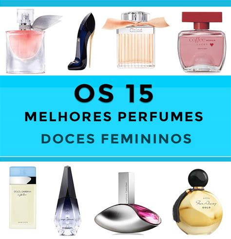 Melhores Perfumes Doces Femininos Nacionais E Importados