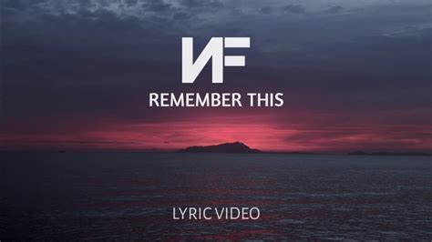 Nf Remember This Lyric Video Youtube