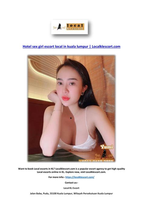 Ppt Hotel Sex Girl Escort Local In Kuala Lumpur Powerpoint Presentation Id 12615474