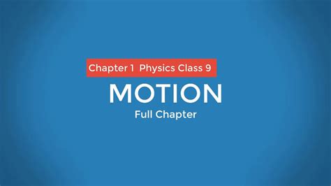 Motion Full Chapter Class Chapter Physics Youtube