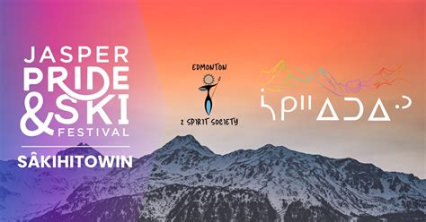 ᓵᑭᐦᐃᑐᐃᐧᐣ Sâkihitowin Jasper Pride And Ski Festival