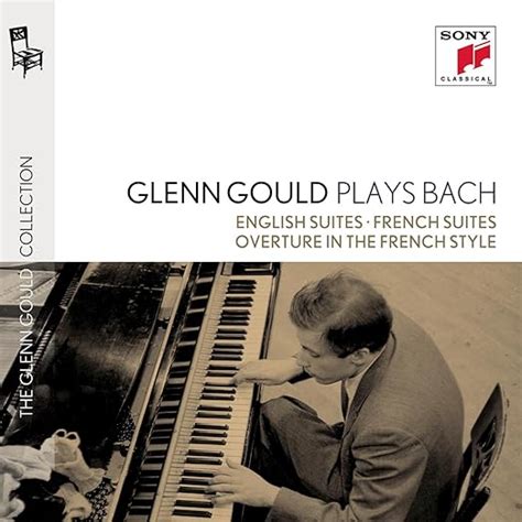 Bach Suites Inglesi Suites Francesi Ouverture Bwv Gould Glenn