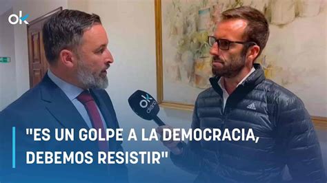 Abascal Tras La Investidura De S Nchez Estamos Ante Un Golpe A La