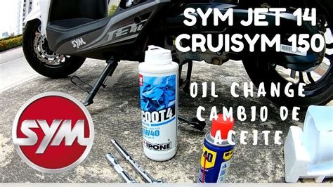 Cambio De Aceite Sym Jet Oil Change Cruisym Youtube