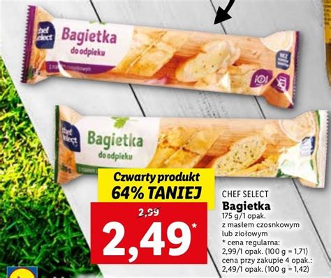 Promocja Bagietka Do Odpieku Z Czosnkiem Chef Select W Lidl