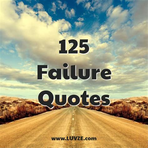 125 Failure Quotes and Sayings