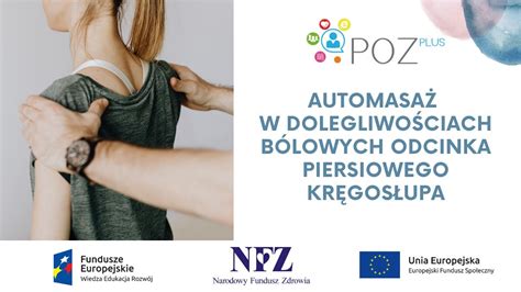 Automasa W Dolegliwo Ciach B Lowych Odcinka Piersiowego Kr Gos Upa