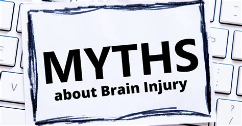 Myths About Brain Injury