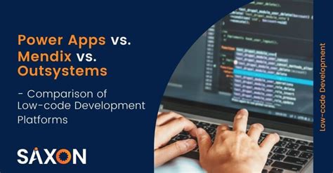 Power Apps Vs Mendix Vs Outsystems Low Code Development Platform