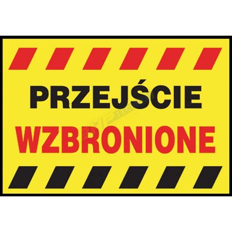 Znak tablica budowlana Nieupoważnionym wstęp wzbroniony