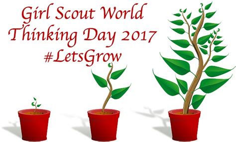 Girl Scout World Thinking Day 2017 #LetsGrow – Scout Leader