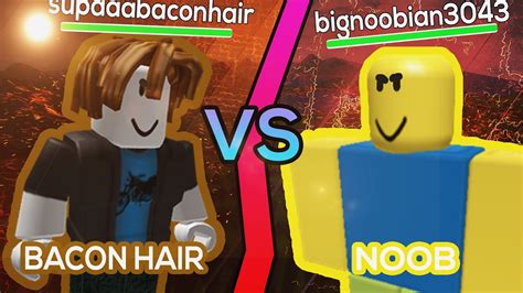 Bacon Hair Vs Noob Youtube