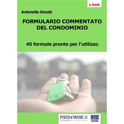 Formulario Commentato Del Condominio Fiscoetasse