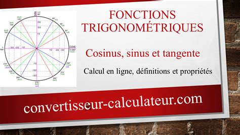 Calcul fonction trigonométrique cosinus sinus et tangente