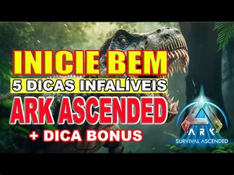 Super Dicas Para Iniciar Bem No Novo Ark Ascended Dica Bonus Youtube